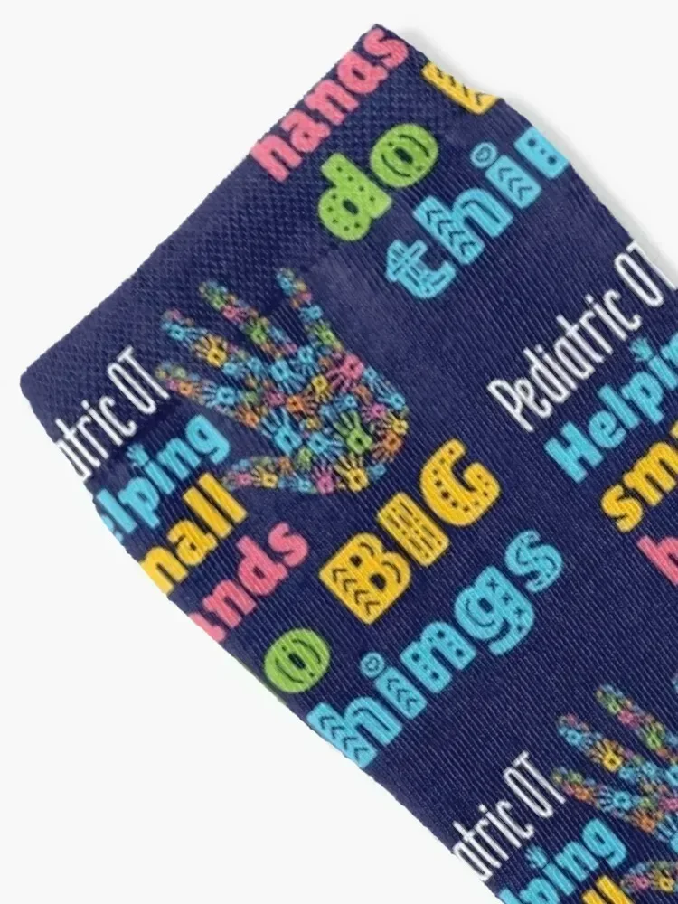 Pediatric OT Helping Small Hands Do Big Things Socks gift new in's Men Socks Luxury Brand Women's