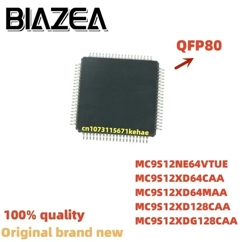 1piece MC9S12NE64VTUE MC9S12XD64CAA MC9S12XD64MAA MC9S12XD128CAA MC9S12XDG128CAA QFP80 Chipset