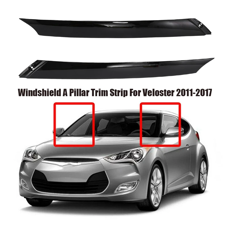 Car Windshield A Pillar Trim Strip For Hyundai Veloster 2011-2017 86170-2V000 86180-2V000