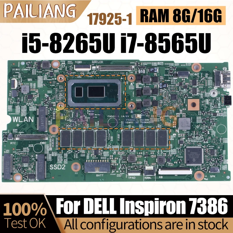 

For Dell Inspiron 7386 Notebook Mainboard 17925-1 i5-8265U i7-8565U RAM 8G/16G 02CF17 0V86CW Laptop Motherboard Full Tested