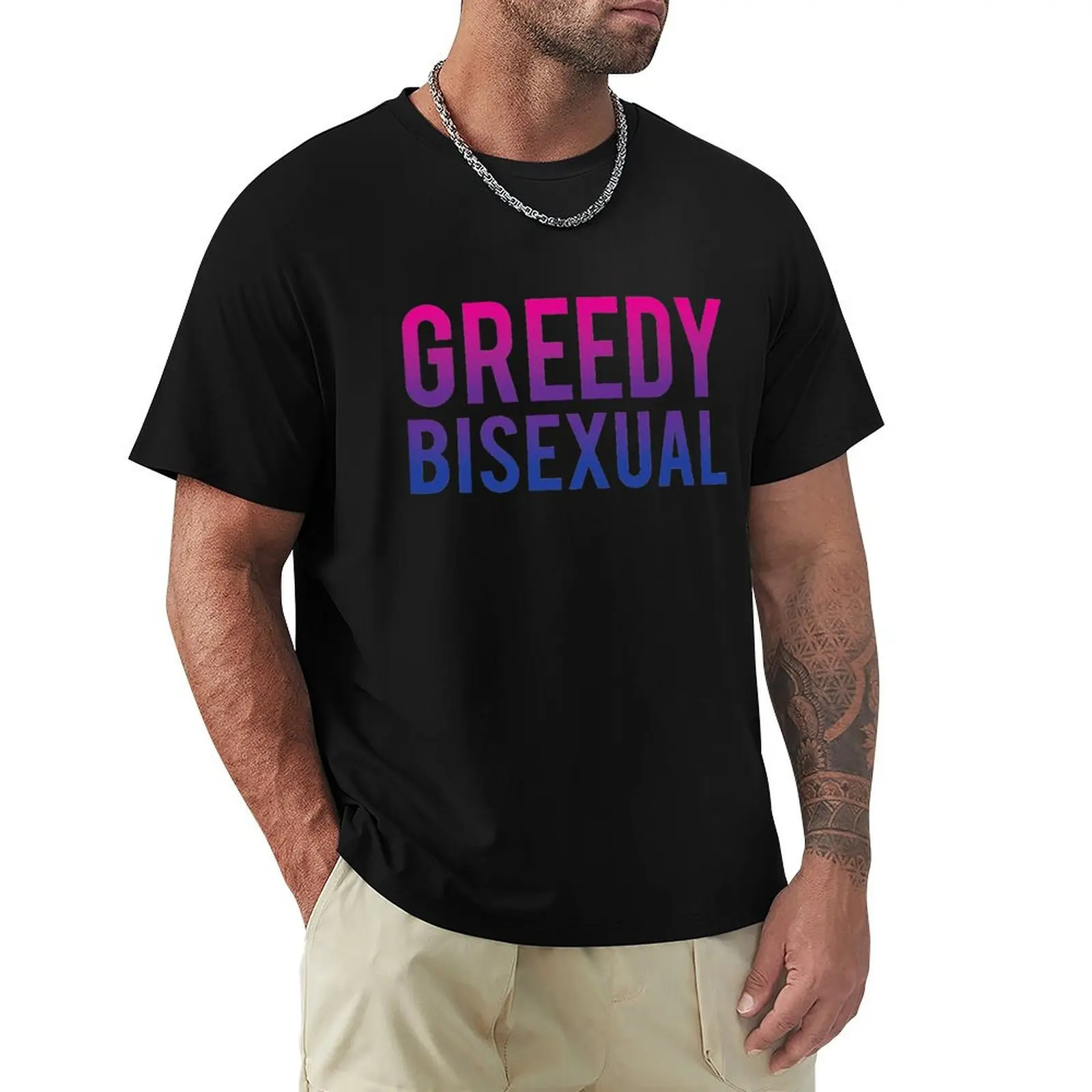 Greedy Bisexual T-Shirt t shirt custom print T-Shirt