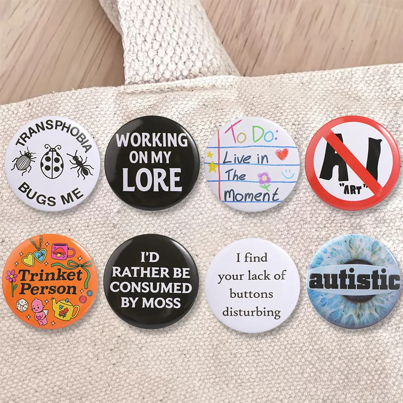 Funny Quote Tinplate Badge Set Working On My Lore And Transphobia Bugs Me Pin Neurodivergent Humor Metal Brooch Gift