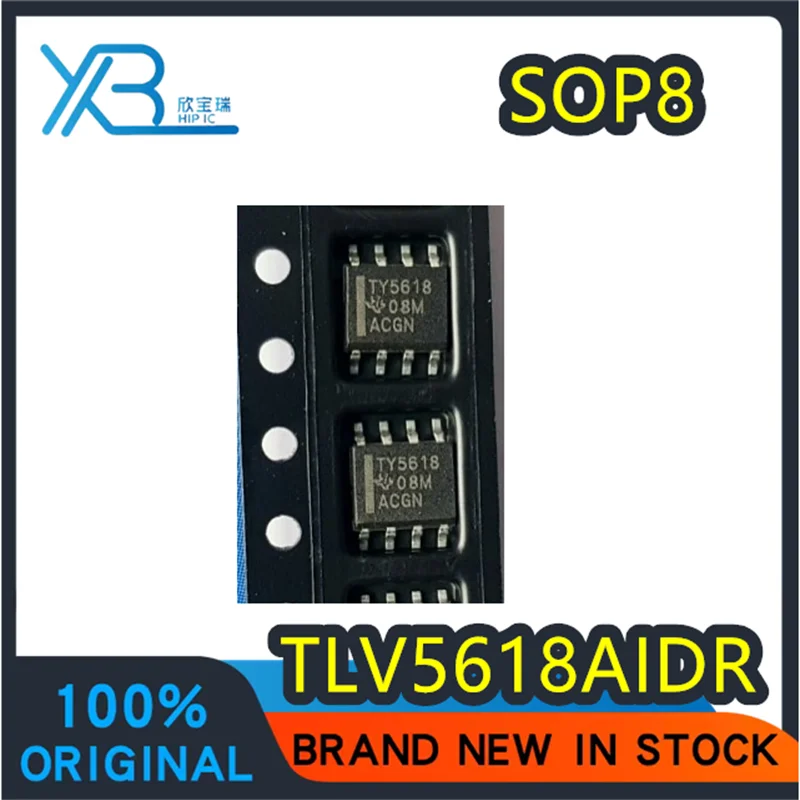 

(5/50 pieces) TLV5618AIDR TLV5618A silk screen TY5618 SOP8 package digital-to-analog converter brand new original spot delivery