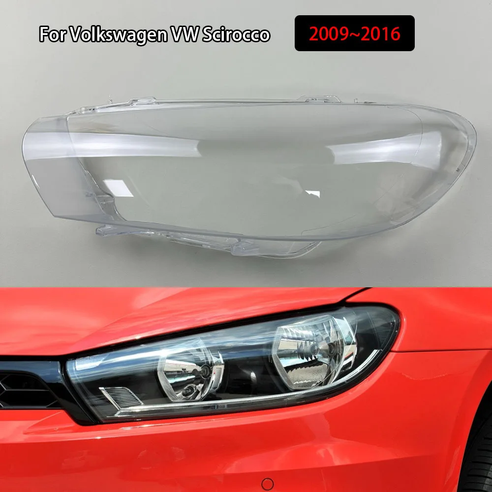 

For Volkswagen VW Scirocco 2009~2016 Car Headlamps Cover Headlights Shell Replace Transparent Lampshade Replace Plexiglass Lens