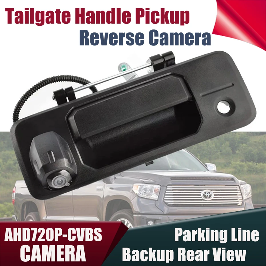 

Liftgate Latch Parking Camera For Toyota Tundra Tacoma 2014-2020 Auto AHD Tailgate Door Handle Car Rear View Night Vision Camera