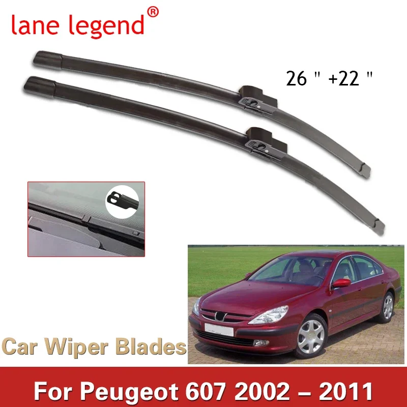 

Lane Legend Wiper Front Wiper Blades For Peugeot 607 2002 - 2011 Windshield Windscreen Front Window 26"+22"