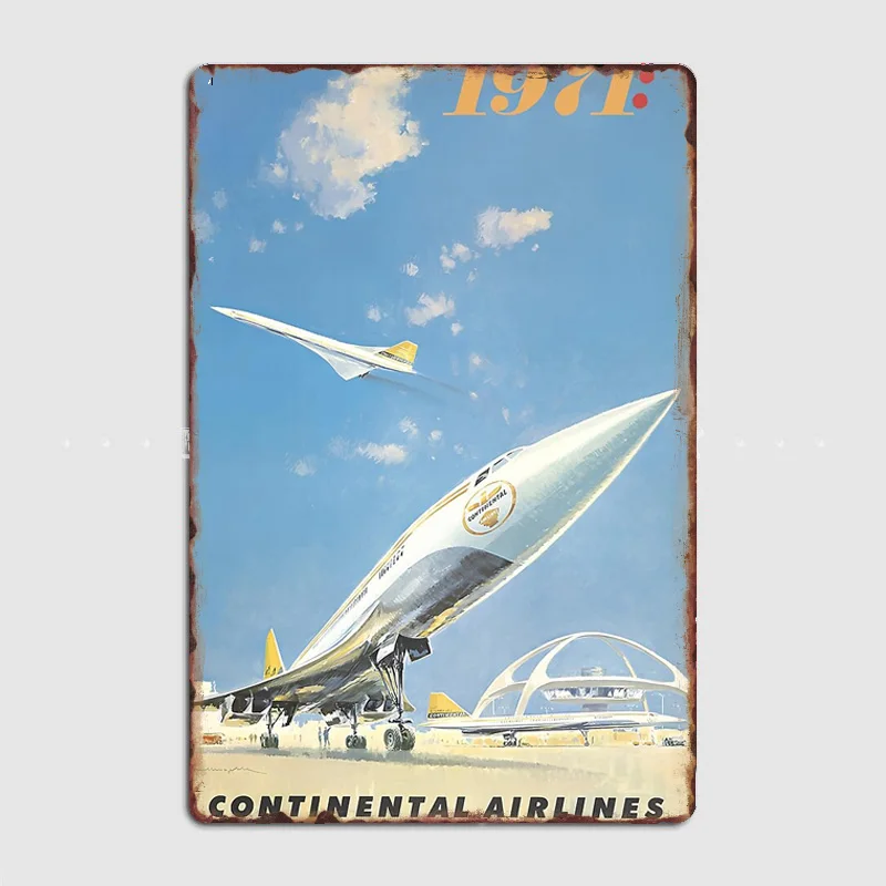 

1964 Continental Airlines Concorde Fly Supersonic 1971 Metal Sign Posters Garage Custom Home Decor Room Decoration Wall Decor