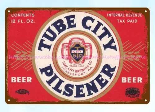 cottage shops 1930s Tube City Pilsener Beer Brewing McKeesport PA metal tin sign