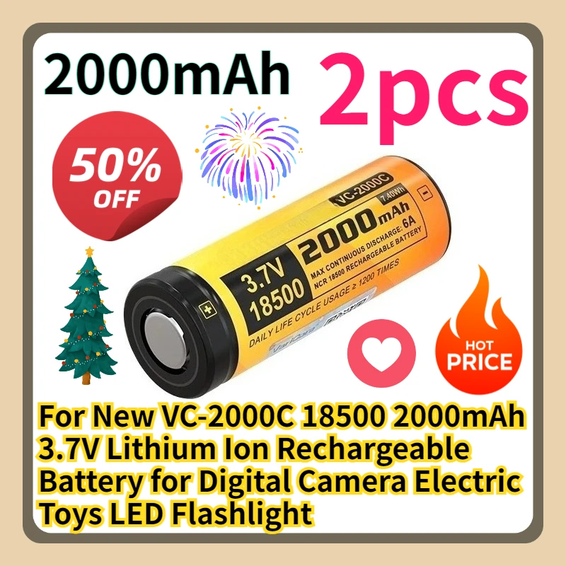 

For New VC-2000C 18500 2000mAh 3.7V Lithium Ion Rechargeable Battery for Digital Camera Electric Toys LED Flashlight