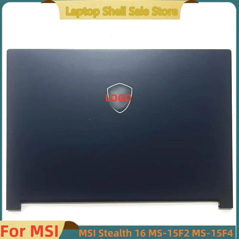 

95New For MSI Stealth 16 MS-15F2 MS-15F4 Lcd Back Cover Top Case A Shell 3075F2A422