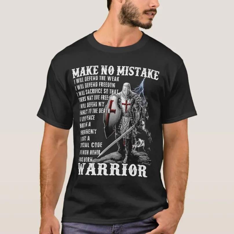 

Make No Mistake Knights Templar The Crusader T-Shirt 100% Cotton O-Neck Summer Short Sleeve Casual Mens T-shirt Size S-3XL