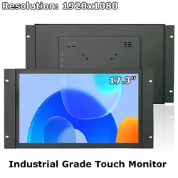 17.3 Inch HD 1920X1080 Embedded Industrial Grade Open Frame Touch Screen Monitor With Resistive Or Capacitive Touch Screen