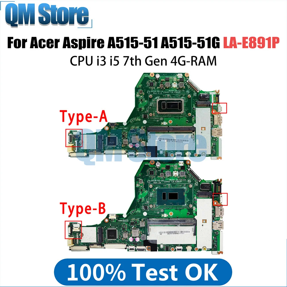 

LA-E891P Mainboard For Acer Aspire A515-51 A515-51G Laptop Motherboard With i3 i5 7th Gen CPU 4GB RAM 100% TEST OK