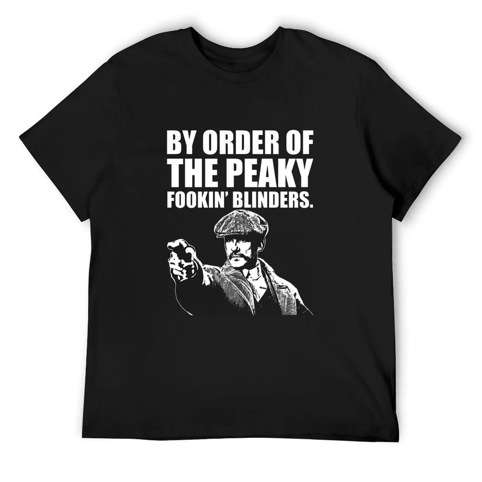 By Order of The Peaky fookin Blinders T-Shirt