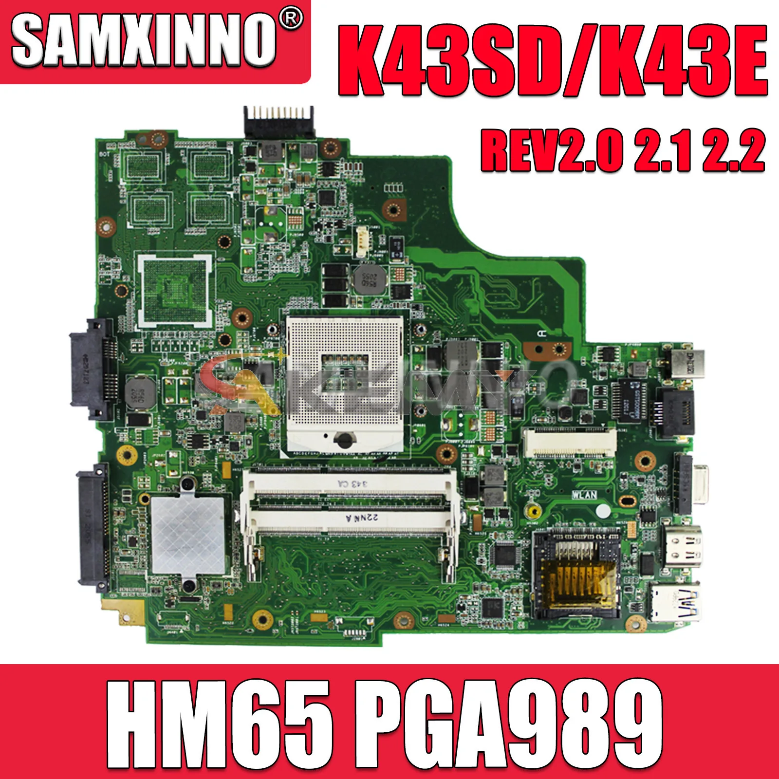 

SAMXINNO K43SD MAIN BOARD REV2.0 2.1 2.2 For ASUS K43E K43SD A43E P43E Laptop motherboard HM65 PGA989 100% Work