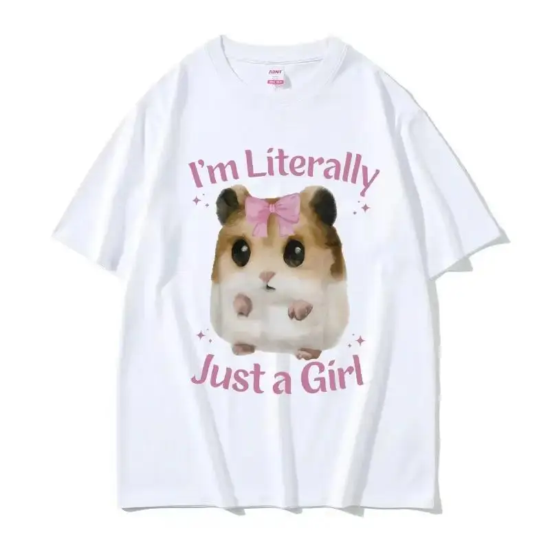 

I'm Literally Just A Girl Cute Sad Hamster Funny Meme T Shirts Men Women's Casual Fashion Oversized Cotton T-shirt Cute Clothing
