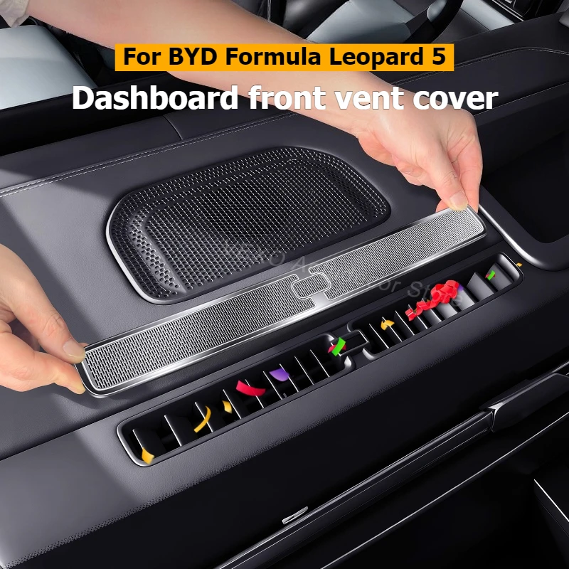 For BYD Formula Leopard 5 Dashboard Front Vent Cover Instrument Air Outlet Stainless Steel Protective Cover Interior Accessories