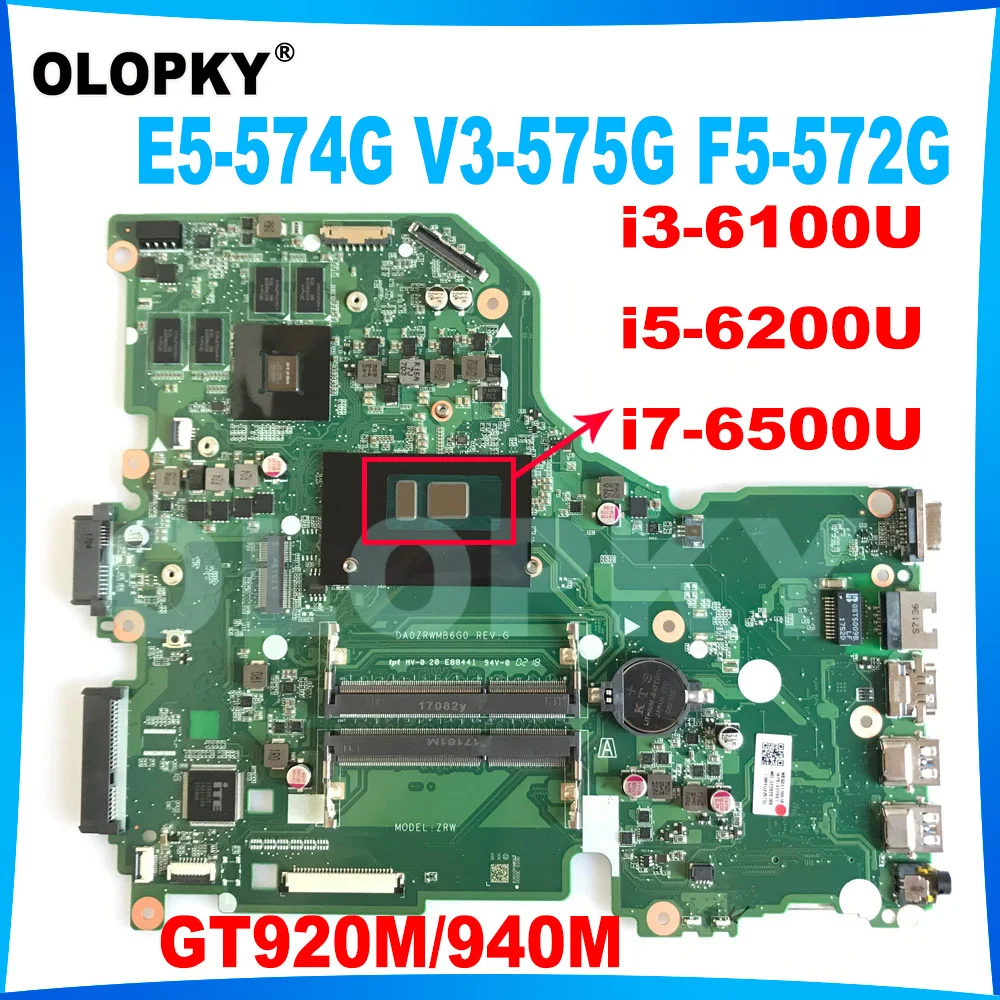 DA0ZRWMB6G0 motherboard for Acer E5-574 E5-574G V3-575G F5-572G laptop motherboard i3 i5-6200U I7-6500U CPU GT920M/940M GPU DDR3