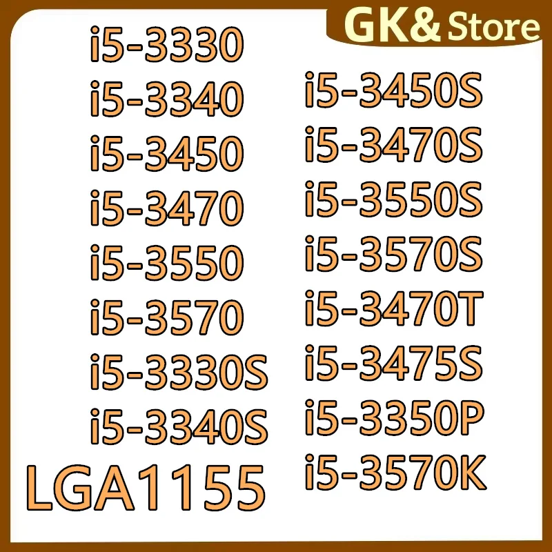 Processadores LGA1155 i5-3330 3340 3450 3470 3550 3570 i5-3330S 3340S 3450S 3470S 3550S 3475S i5-3470T 3350P 3570K