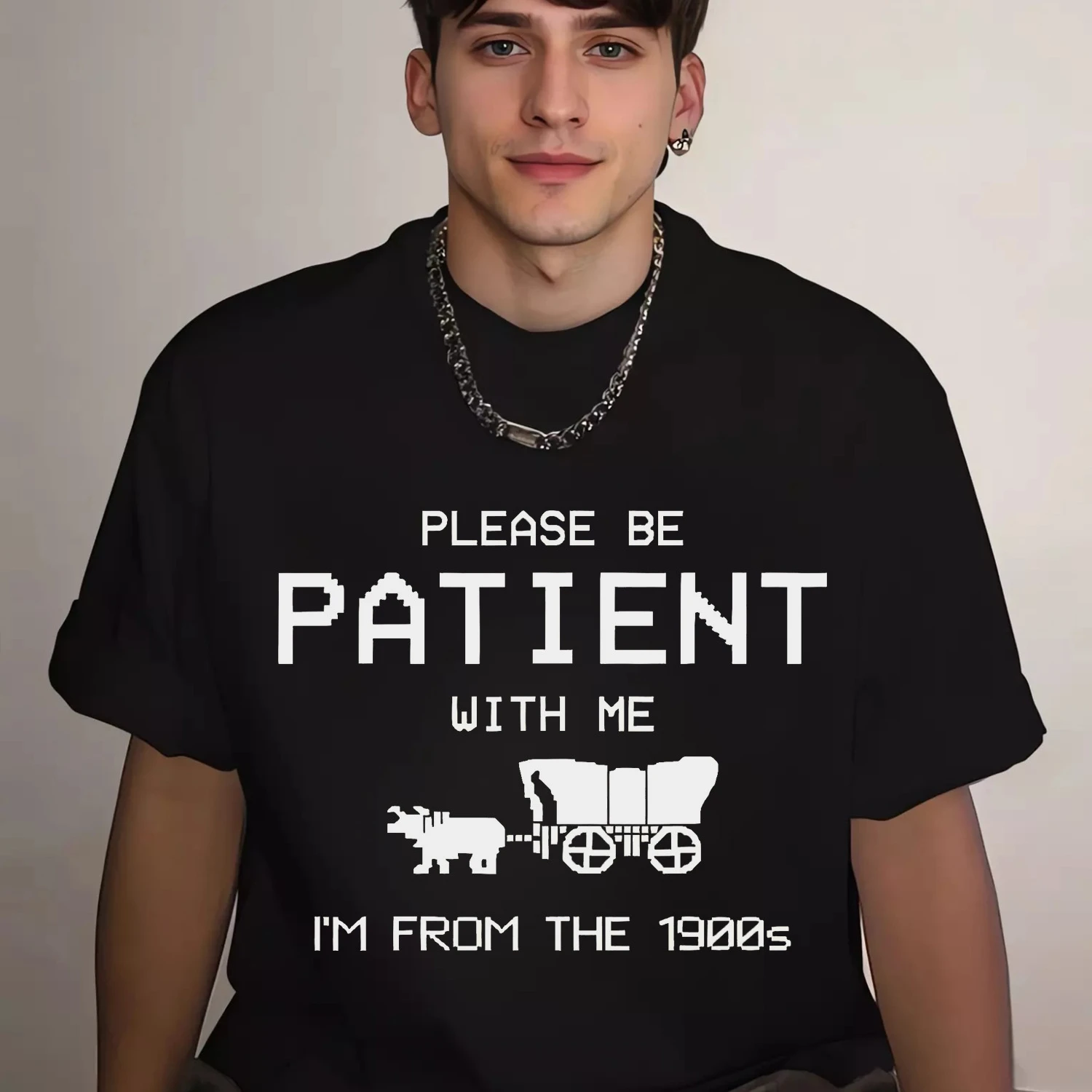 

Футболка «PLEASE BE PATIENT With ME I'M FROM THE 1900S», забавная рубашка с индивидуальным рисунком, классическая хлопковая майка с горячим стержнем
