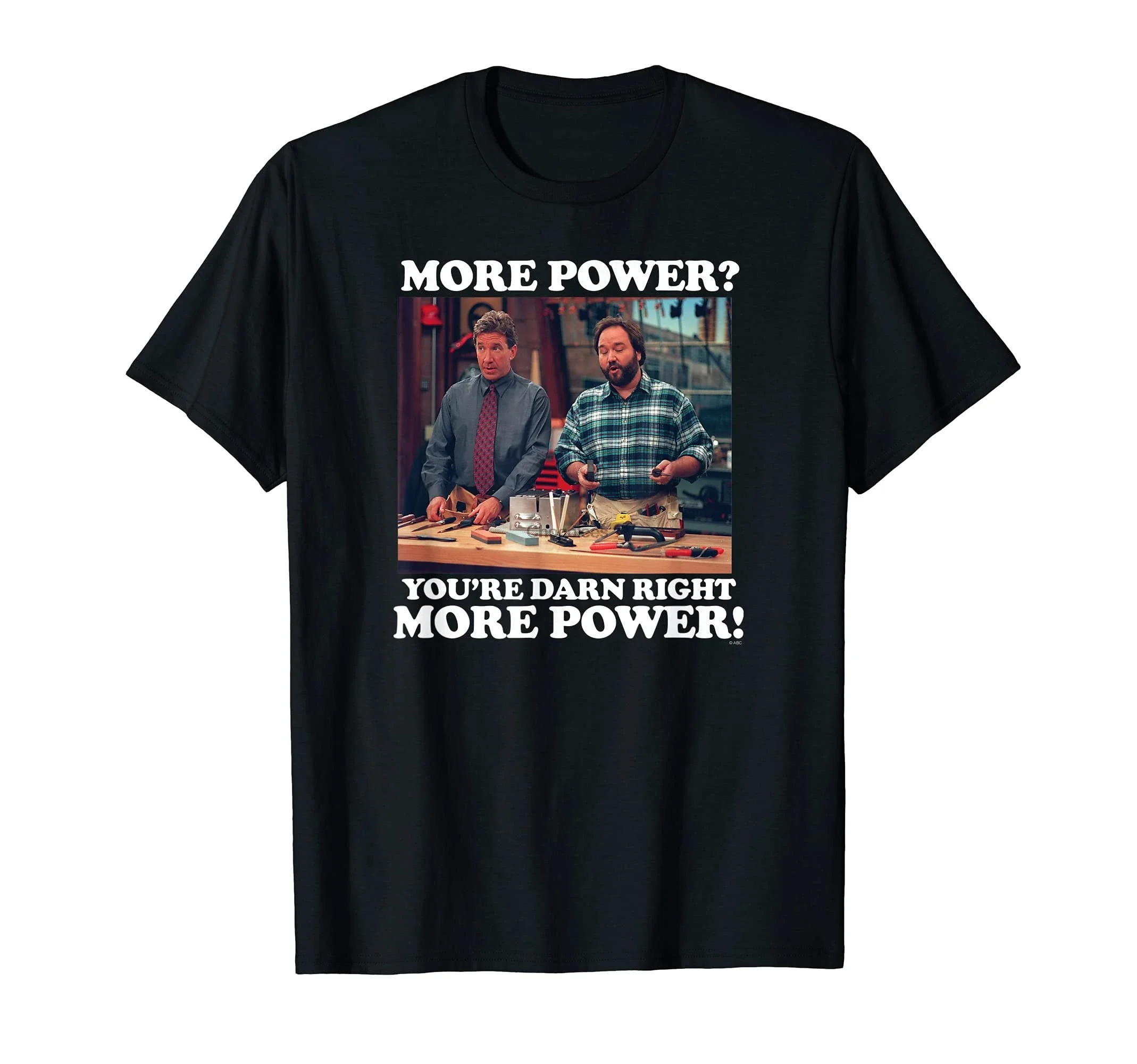 Home Improvement More Power TShirt