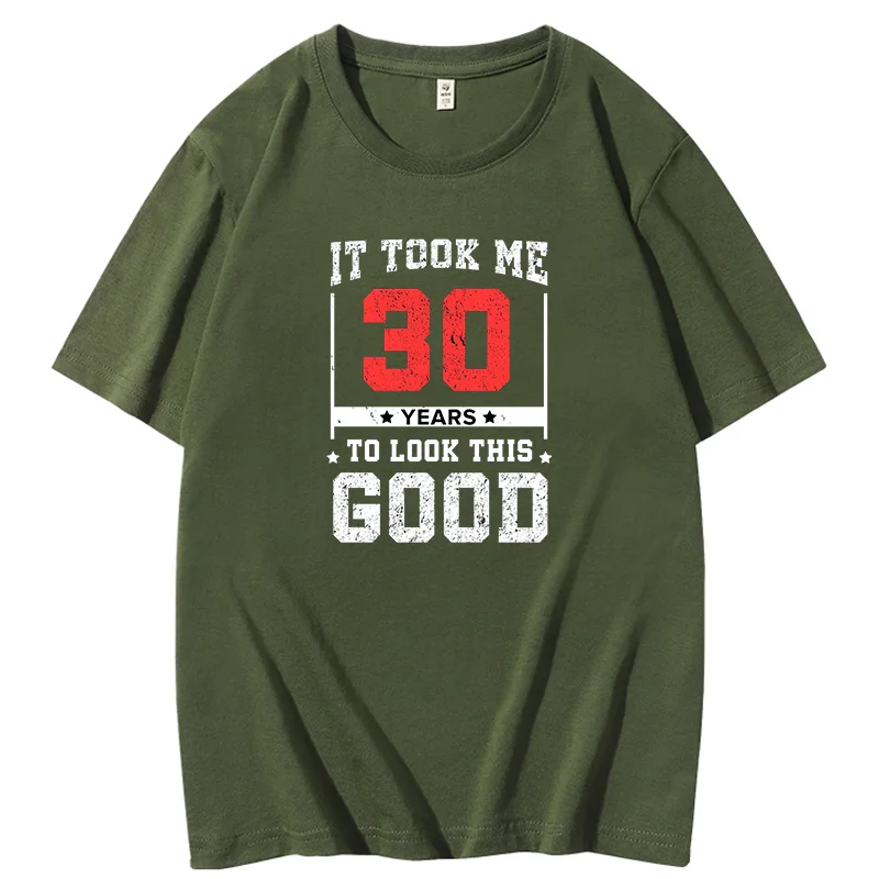 30th Birthday Graphic T Shirts Thirty Years Old T-Shirt Casual Tops Tees Cotton Summer Short Sleeve t-shirts Men's Clothing