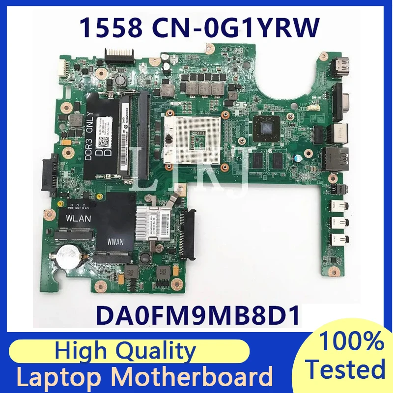 

CN-0G1YRW 0G1YRW G1YRW Mainboard For DELL 1558 Laptop Motherboard DA0FM9MB8D1 HM57 HD5470 100% Full Tested Working Well