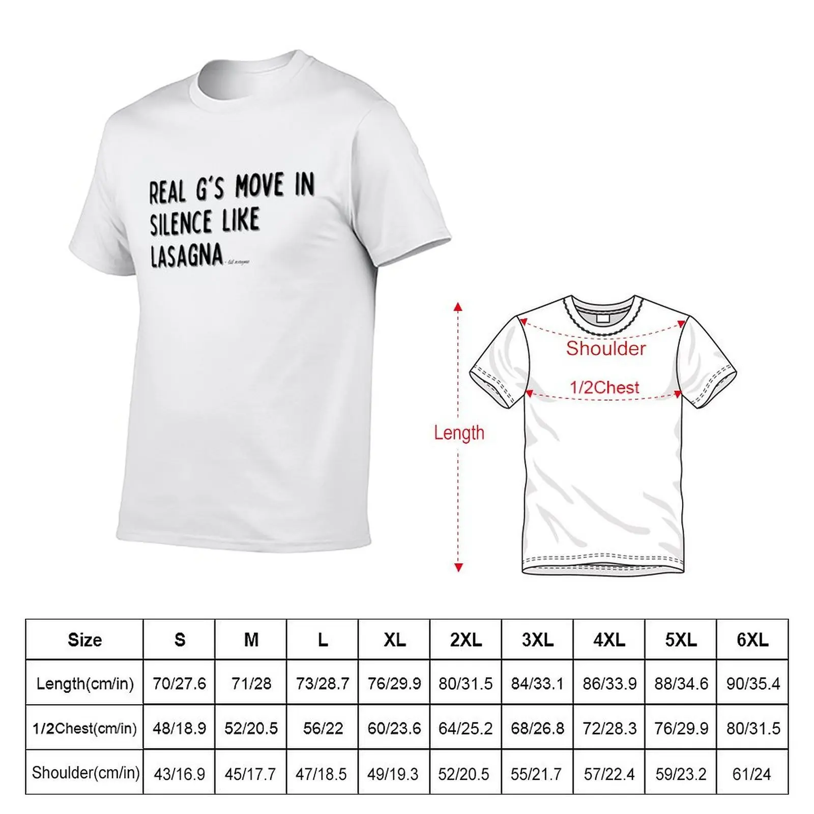 real g's move in silence like lasagna T-Shirt t shirt personalised t shirt man plain T-Shirt