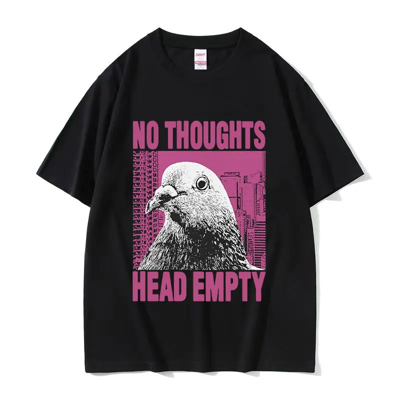 

Funny No Thoughts Head Empty Pigeon Graphic T Shirts Men Women Fashion O-Neck Clothing T-shirt Y2k Retro Oversized Cotton Tshirt