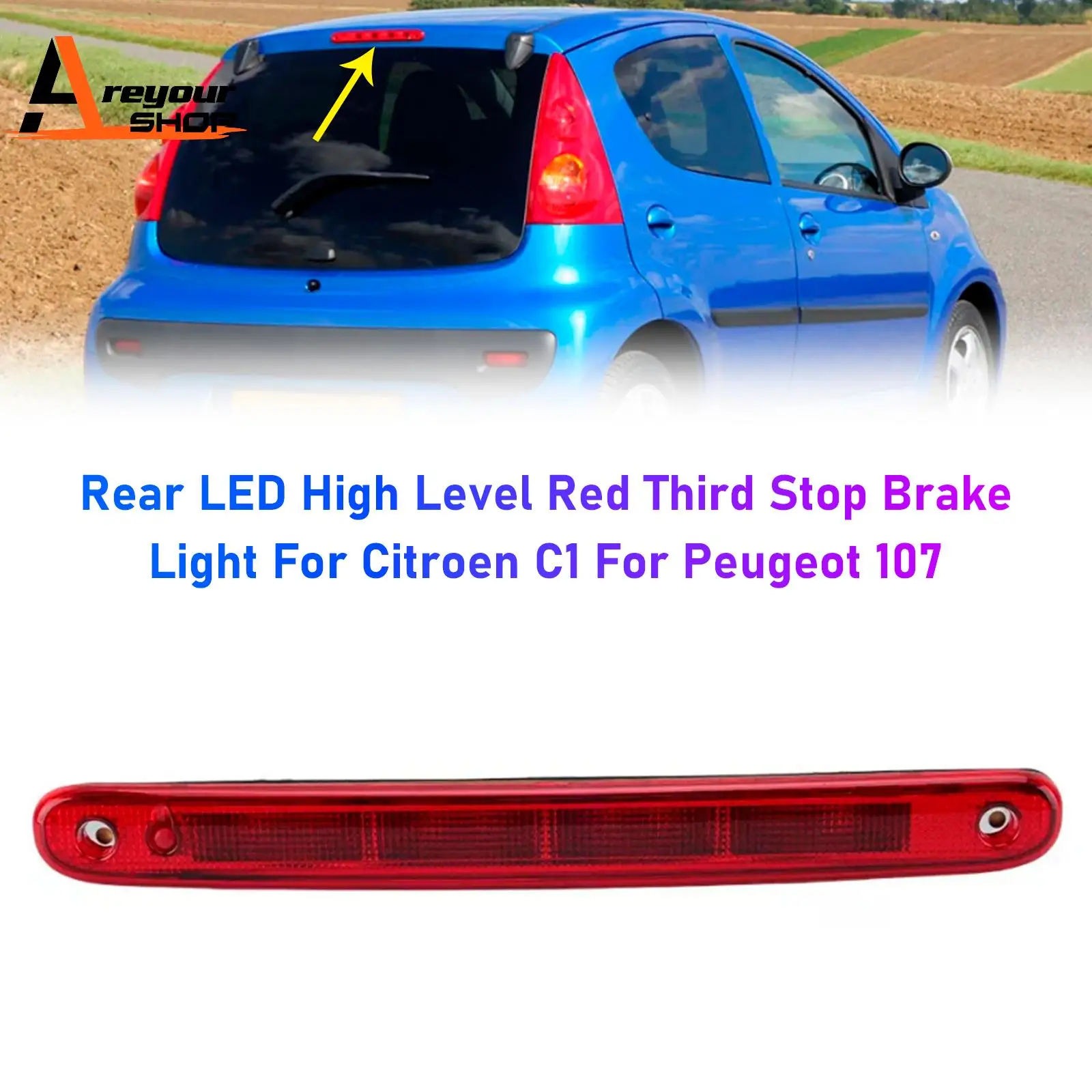 

Rear High Level Red Third Stop Brake Light for Citroen C1 for Peugeot 107
