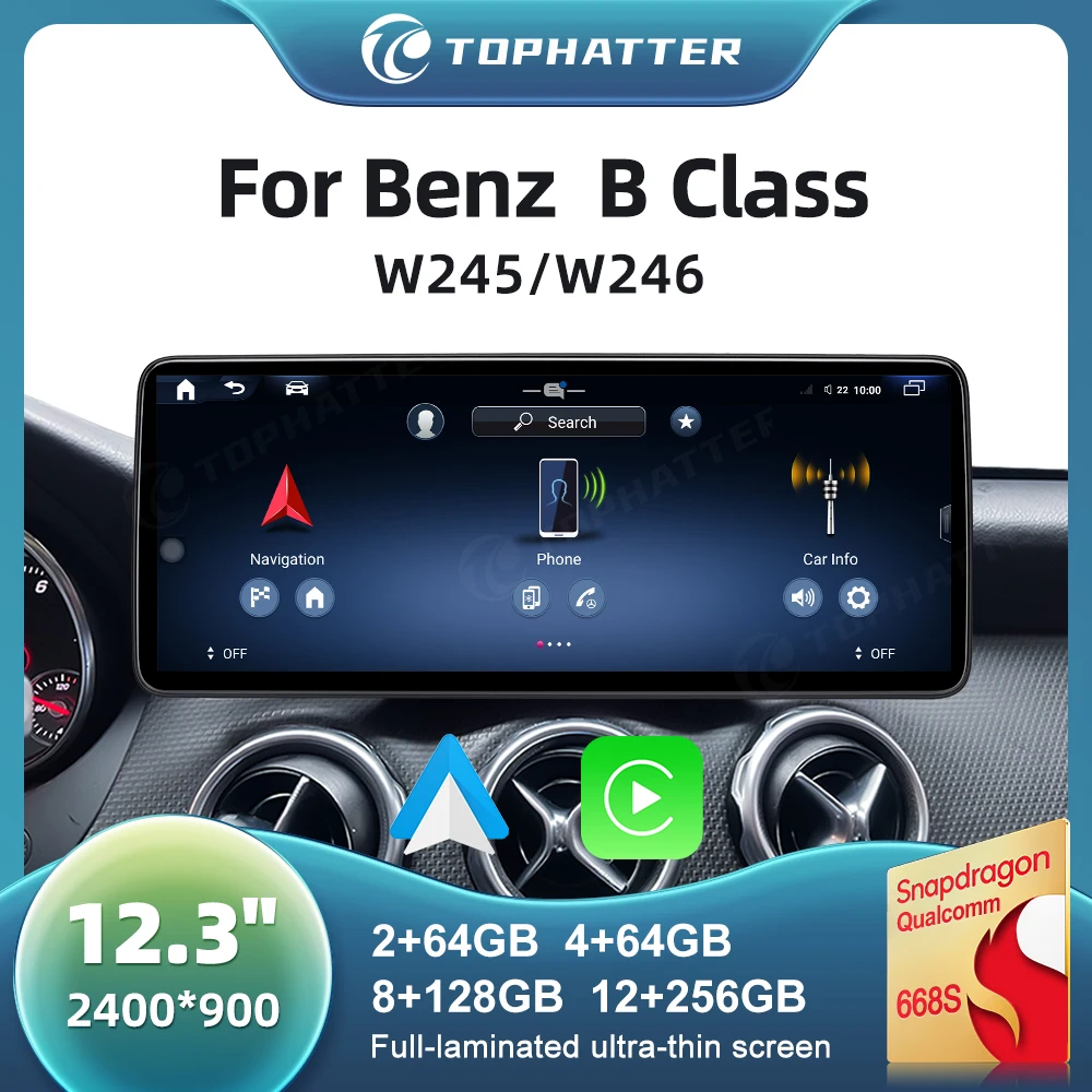 

12.3 Car Player For Benz B CLASS W245/W246 CarPlay Head Unit Screen Radio Android Auto Multimedia 668S