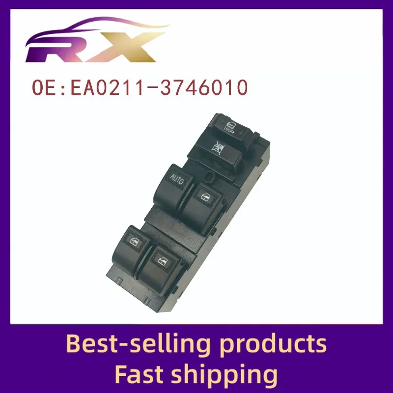 EA0211-3746010 يتكيف مع قراءة مفتاح رافع الزجاج لمجموعة التحكم في النافذة الكهربائية الأمامية اليسرى D70