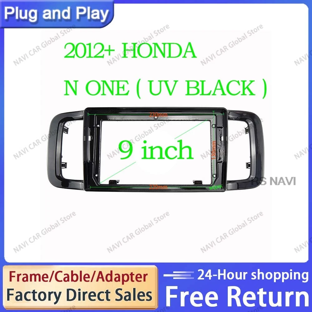 

9-дюймовая аудиорамка NAVI, панель радиоприемника подходит для 2012 + Honda N ONE, устанавливаемая, Facia, панель адаптера, облицовочная панель