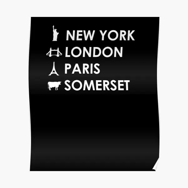 Somerset Paris London New York  Poster Decoration Home Wall Modern Art Funny Mural Decor Room Painting Print Vintage No Frame