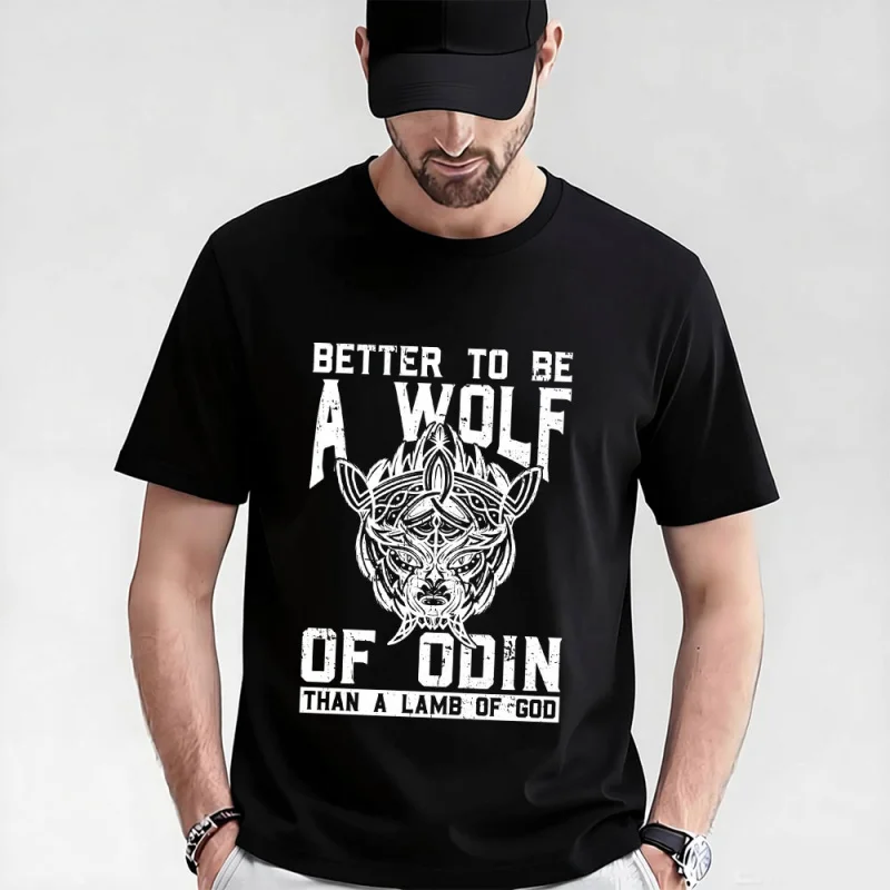 

Better To Be A Wolf Of Odin 0414 Nordic Gift T-Shirt Viking Runes Norse Myths 100% cotton Graphic clothes All size tops S-6XL