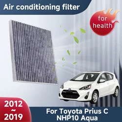 Activated Carbon Air Conditioner Filter For Toyota Prius C NHP10 Aqua 2012~2019 2018 Conditioner Filters Effectively Accessories