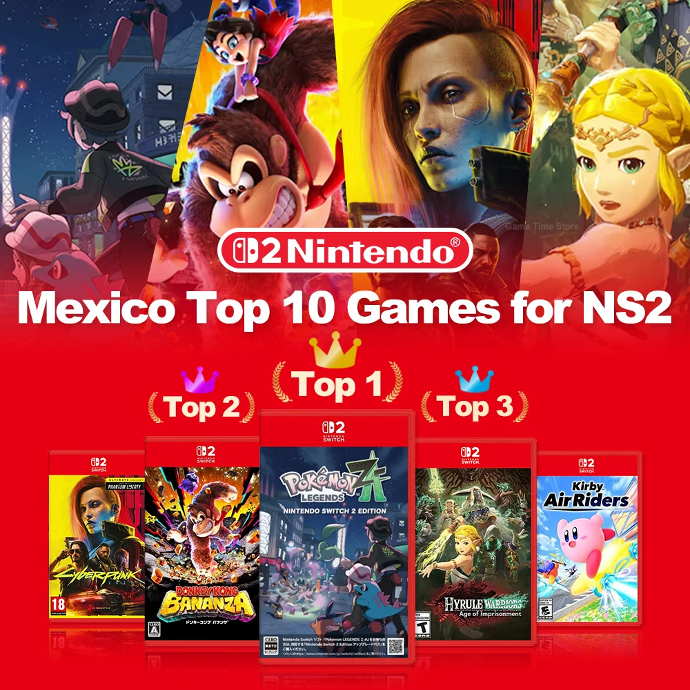 Nintendo Switch 2 Jeux Mexique Top 10 Jeux pour NS2 Hyrule Warriors Donkey Kong Bananza Pokemon Legends ZA Cyberpunk 2077