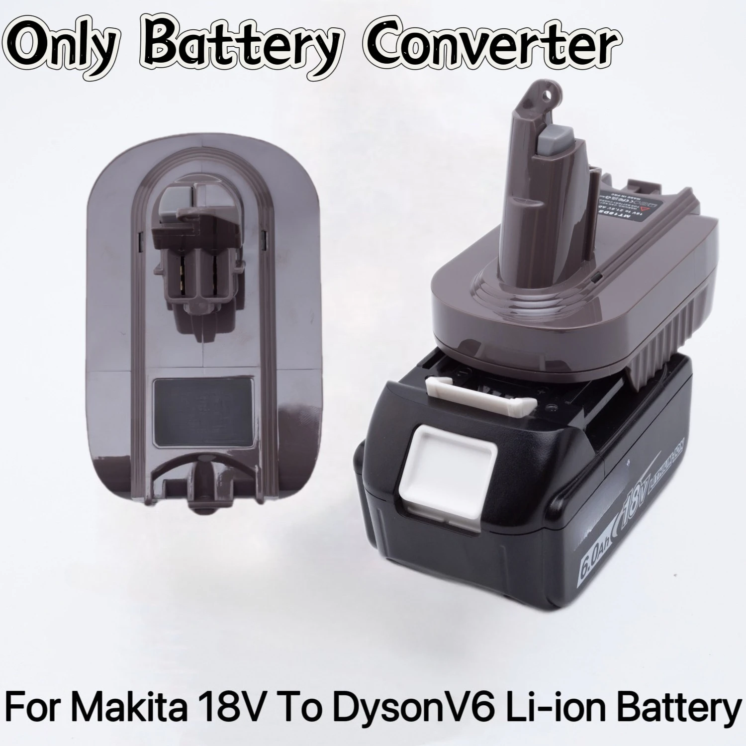 

Battery Adapter Converter For Makita 18V Li-ion Battery to Dyson V6 Vacuum Cleaner Power Tools Electric Accessory(NO Battery)