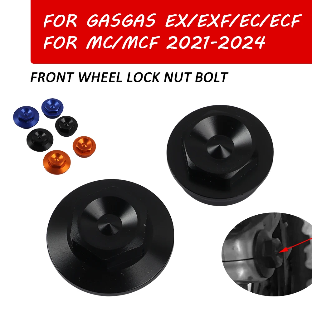 For GasGas EX EC MC EXF ECF MCF 125 250 300 250 300 350 450 2021 2022 2023 2024 Motorcycle Front Rear Wheel Lock Axle Lock Nut