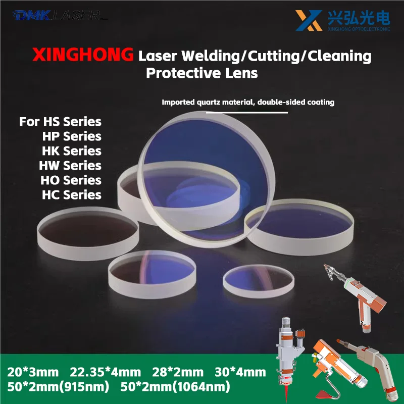 XINGHONG Laser Welding Head Protective Lens 20*3 22.35*4 28*2 30*4 50*2 Coating Protection Windows For HS11 HS21 HP HK HW HO HC