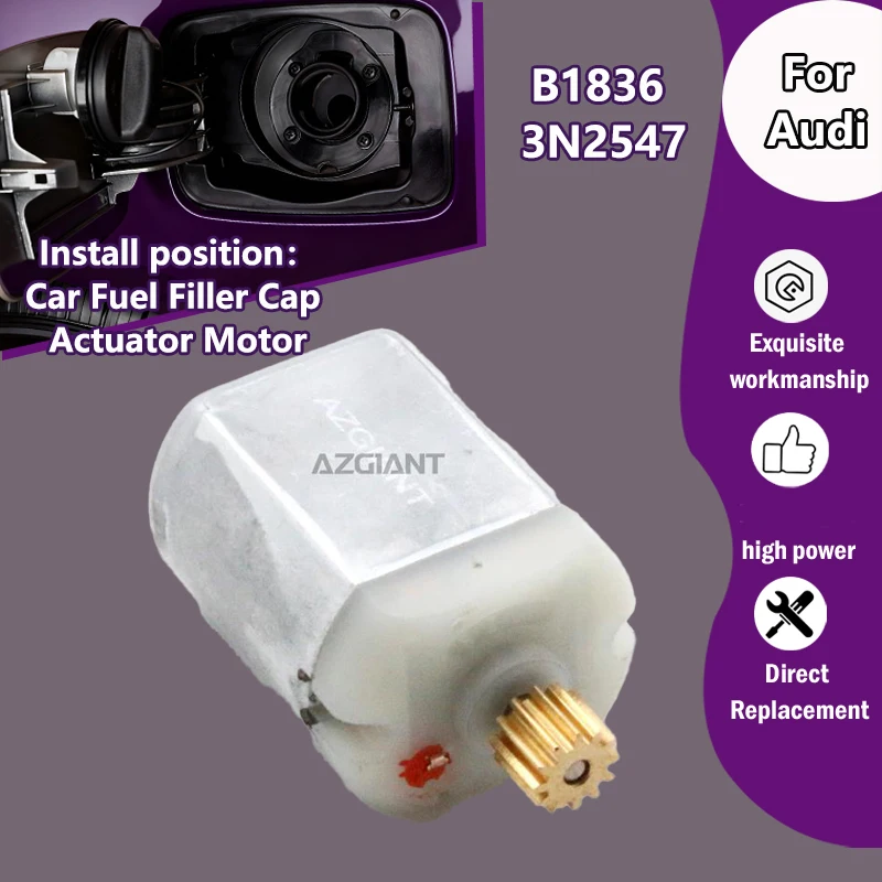 

B1836 3N2547 For Audi A8 D3/RS4 B7/A6 C6 Quattro Car Fuel Door Lock Actuator 12V 12 Teeth gear motor Pure copper carbon brush