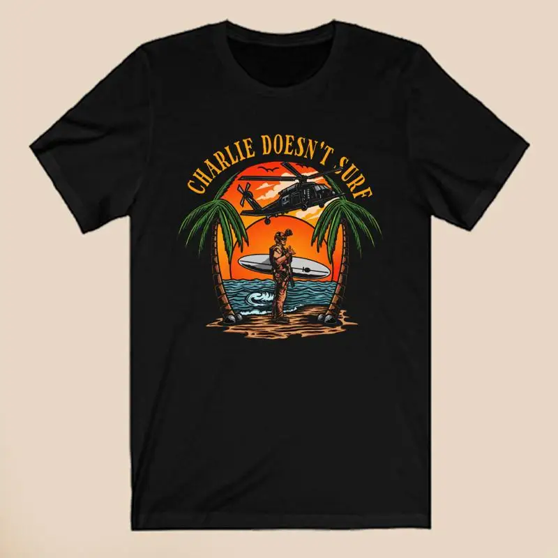 Funny Charlie Don'T Surf Doesn'T Men'S Black Size S 5Xl T shirt