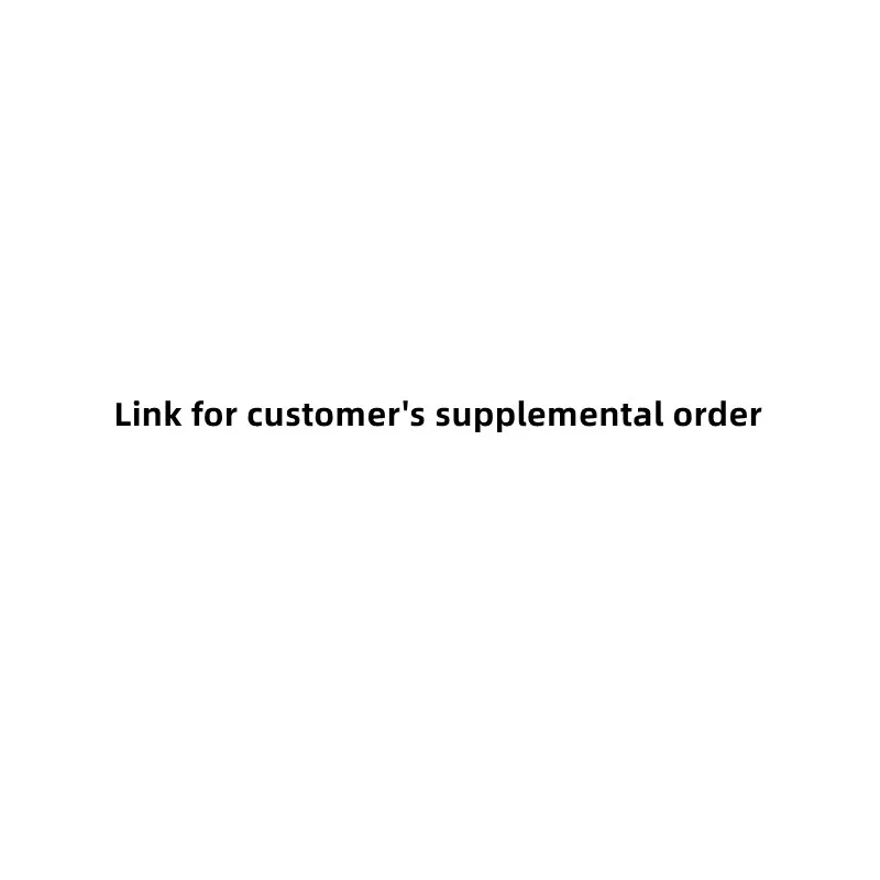 

Link for customer's supplemental order