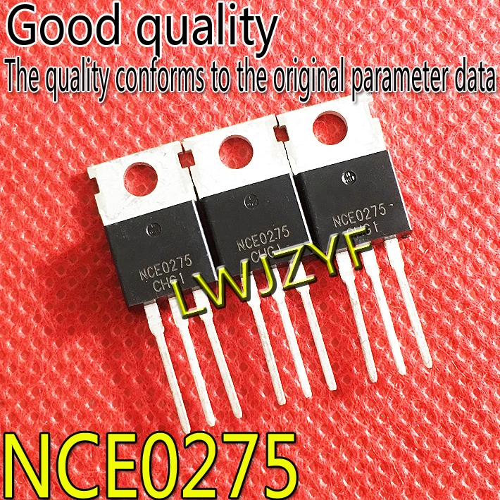 (10Pieces) New NCE0275 NCE0275T TO-220 200V 75A N MOS  MOSFET Fast shipping