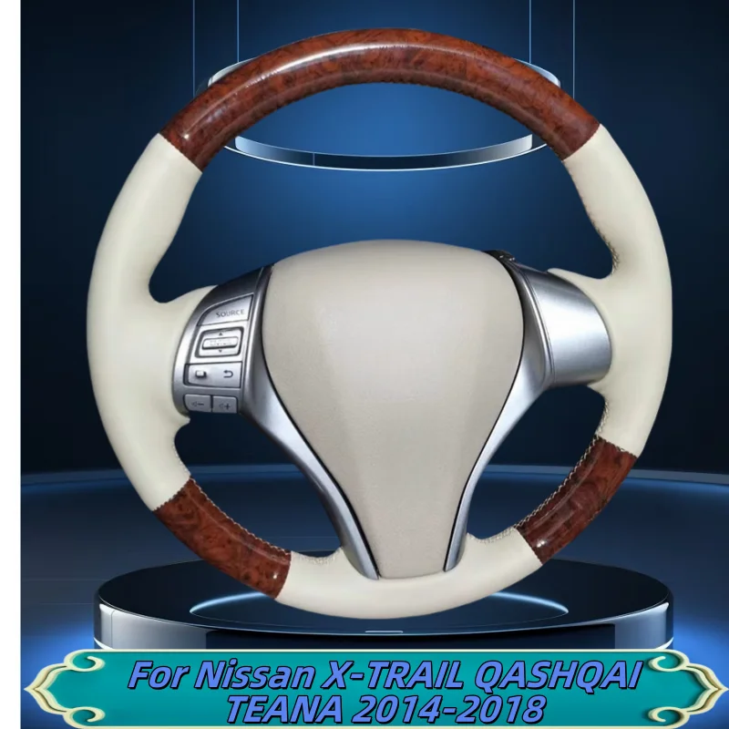

Car Steering Wheel Cover Hand-Sewn Genuine Leather For Nissan X-TRAIL QASHQAI TEANA 2014-2018 Car Interior Accessories