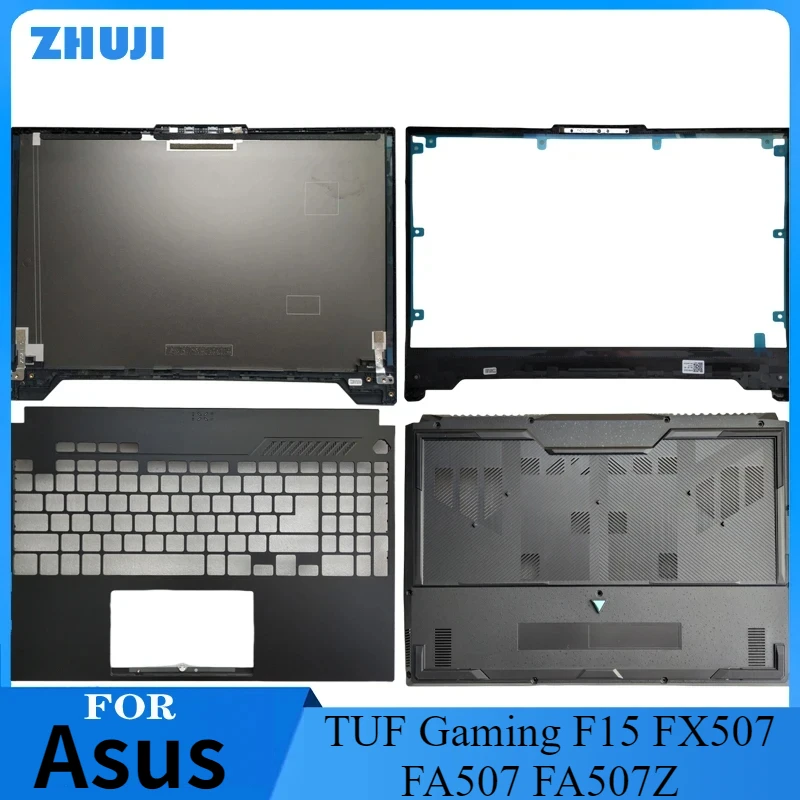 

New Laptop LCD Back Cover Front Bezel Palmrest Upper Top Lower Bottom Case For ASUS TUF Gaming F15 FX507 FA507 FA507Z 15.6 Inch