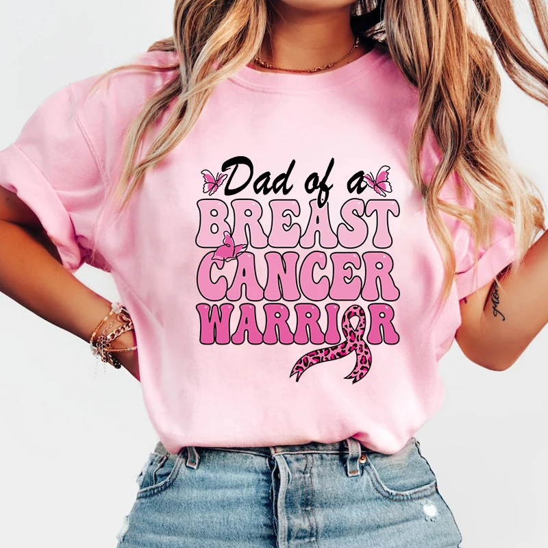 

Breast Cancer Awareness Dad Of A Breast Cancer Warrior Print T-Shirt Women Men Summer Casual Short Sleeve Round Neck Tops