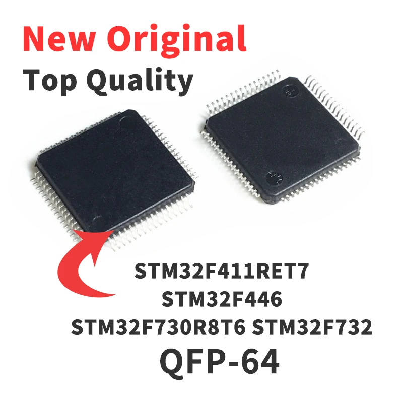 1 Piece STM32F411RET7 STM32F446RET7 STM32F730R8T6 STM32F732RET6 QFP-64 Chip IC New Original