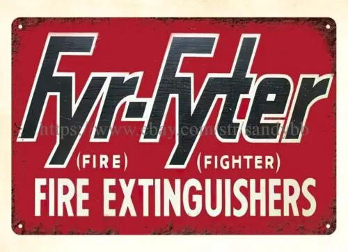 FYR-FYTER fire extinguishers fire fighter metal tin sign in this home wall art sign