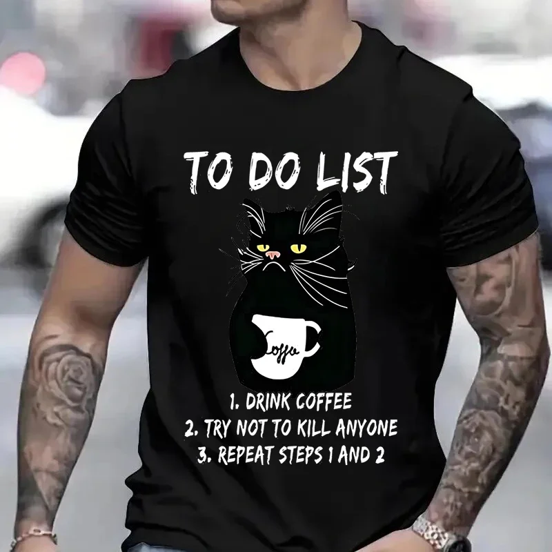 Men\'s T-shirts To Do List Drink Coffee and Try Not To Kill Anyone Funny Cat T-Shirt Anime Clothes Short Sleeve Tee Shirts Homme